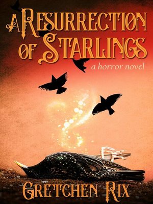 cover image of A Resurrection of Starlings